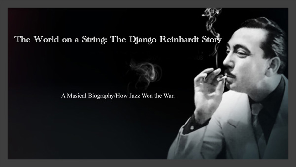 The World on a String: The Django Reinhardt Story