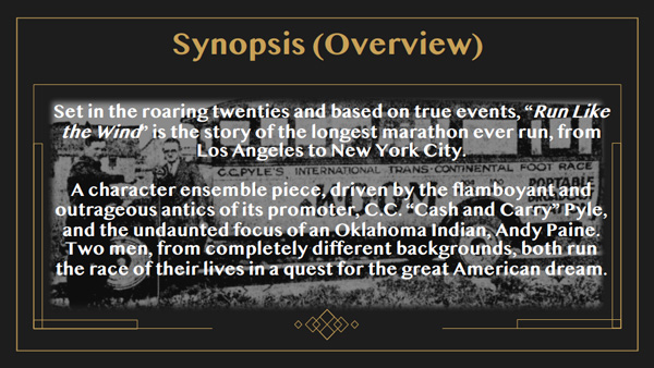 Set in the roaring twenties and based on true events, 'Run Like the Wind' is the story of the longest marathon ever run, from Los Angeles to New York City.